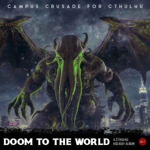 Doom to the World: A Cthulhu Holiday Album Vol. 1